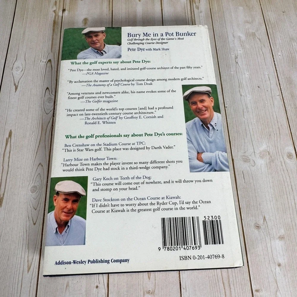 Bury Me in a Pot Bunker Pete Dye 1995 First Printing Golf Course Design
